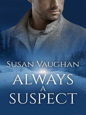 cover image of Always a Suspect
